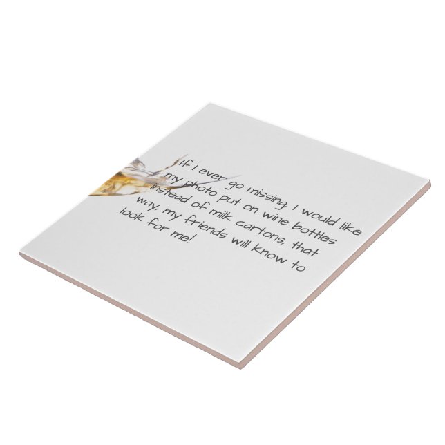 Funny Quote Ceramic Tile Coaster (Side)
