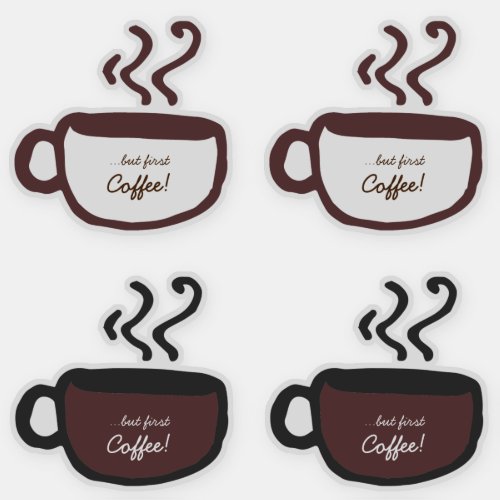 Funny Quote Coffee Cup Line Art But First Coffee Sticker