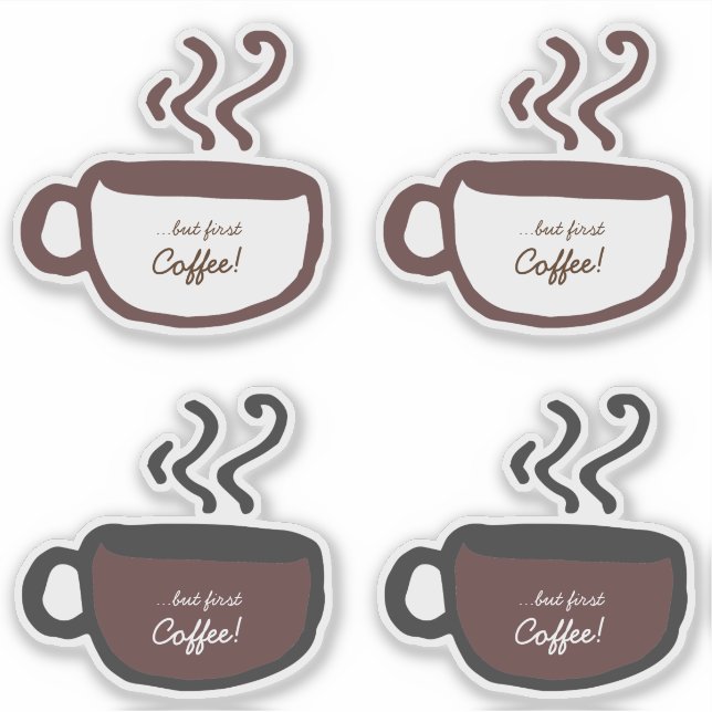 Funny Quote Coffee Cup Line Art But First Coffee Sticker (Front)