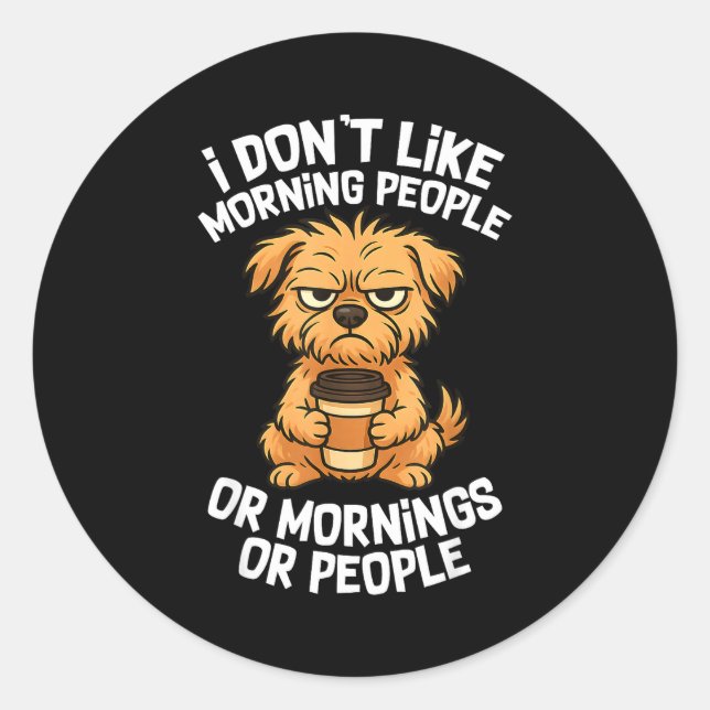 Funny Quote Coffee Sleepy Cute Dog Puppy Lover Gif Classic Round Sticker (Front)