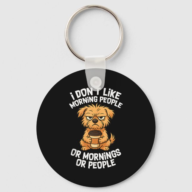 Funny Quote Coffee Sleepy Cute Dog Puppy Lover Gif Keychain (Front)