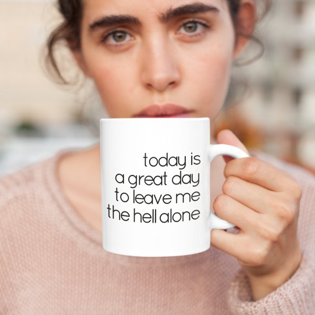 Funny Quote Cute Black Today Is A Great Day Coffee Mug (Creator Uploaded)