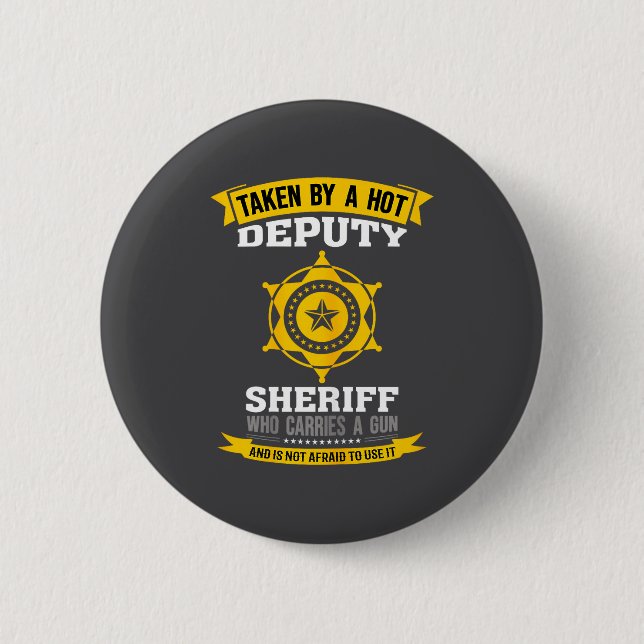 Funny Quote Deputy Sheriff Wife  Button (Front)