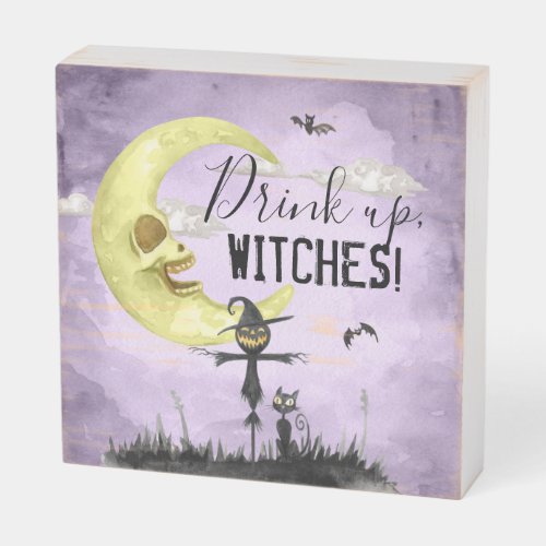 Funny Quote Drink Up Witches Purple Halloween Wooden Box Sign