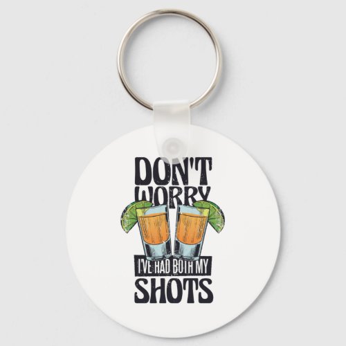 Funny quote drinking vaccine design keychain