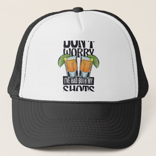 Funny quote drinking vaccine design trucker hat