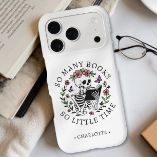 Funny Quote For Book Lover Floral Skeleton Custom iPhone 17 Pro Case