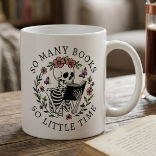 Funny Quote For Book Lovers Reading Skeleton  Coffee Mug