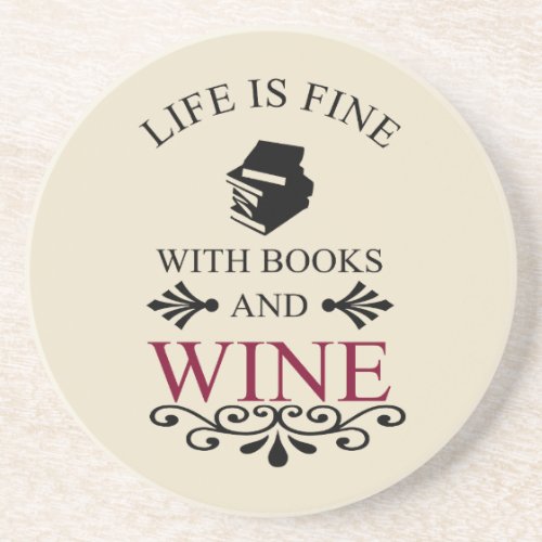 funny quote for books and wine lover coaster