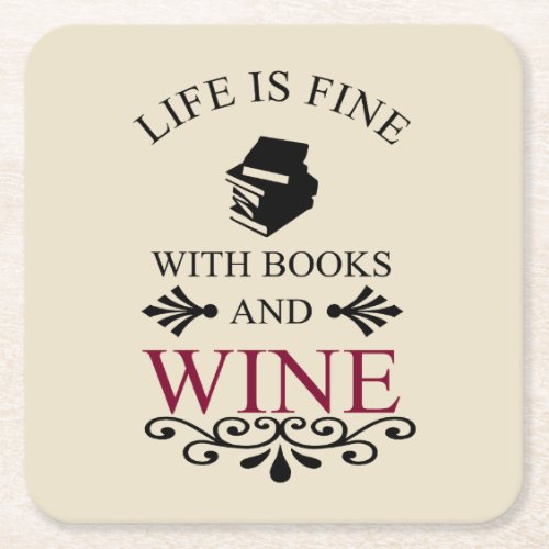 funny quote for books and wine lover square paper coaster