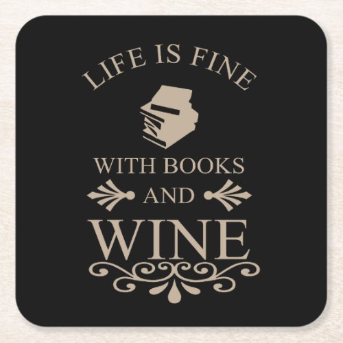 funny quote for books and wine lover square paper coaster