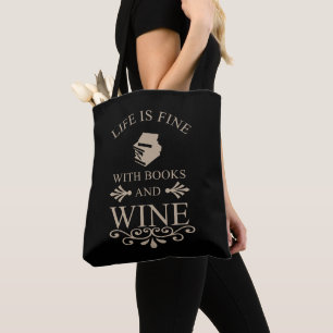 funny quote for books and wine lover tote bag