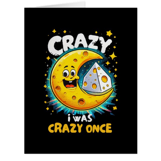 Funny quote for cheese lovers cards (Front)