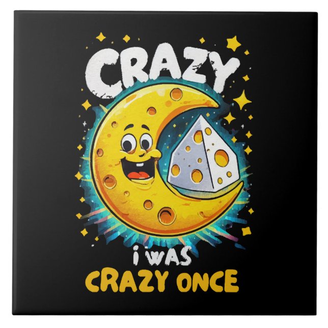 Funny quote for cheese lovers ceramic tile (Front)