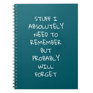 Funny Quote for Forgetful People To Do List Noteb Notebook