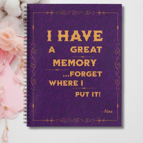 Funny Quote for Forgetful People To Do List Purple Notebook