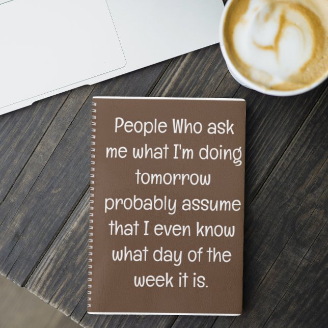 Funny Quote for Forgetful People To Do List Spiral Notebook (Creator Uploaded)