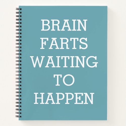 Funny Quote for Forgetful People To Do List Teal Notebook