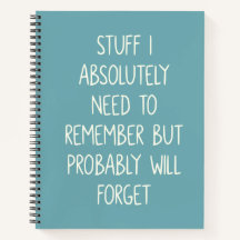 Funny Quote for Forgetful People To Do List Teal