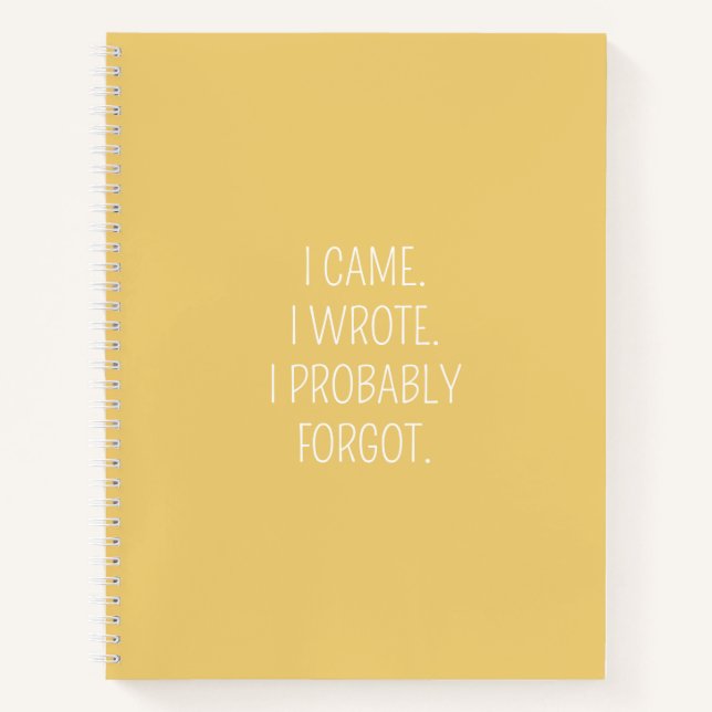 Funny Quote for Forgetful People To Do List Yellow Notebook (Front)