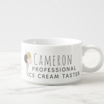 Funny Quote for Ice Cream Lovers Personalized Bowl