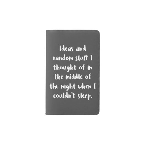Funny Quote for Insomniacs Notes and Lists Journal