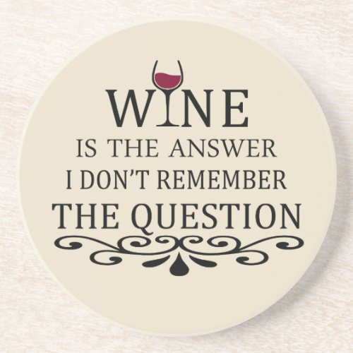 funny quote for wine lover coaster