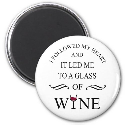 funny quote for wine lover magnet