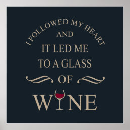funny quote for wine lover poster