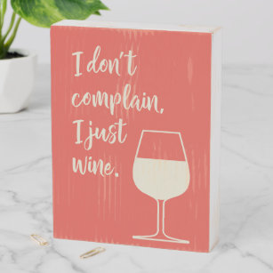 Funny Quote for Wine Lovers in Red Wooden Box Sign