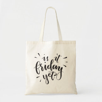 Funny Quote Friday Tote