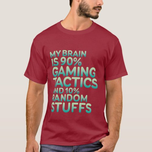 Funny Quote Gamer T_shirts for Gaming Nerds