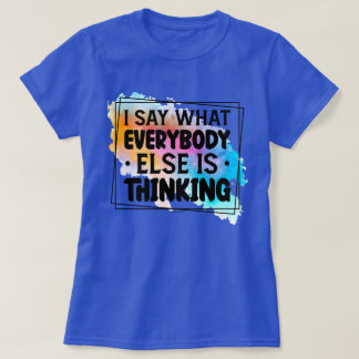 Funny Quote Graphic T-Shirt