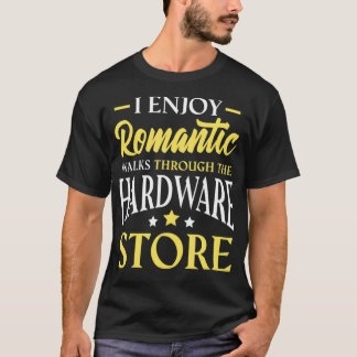 Funny Quote hardware store Computer IT Geek T-Shirt