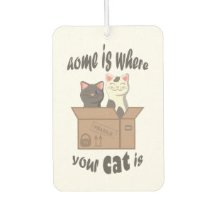 Funny quote Home is where your cat is Air Freshener