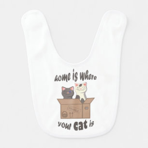 Funny quote Home is where your cat is Baby Bib
