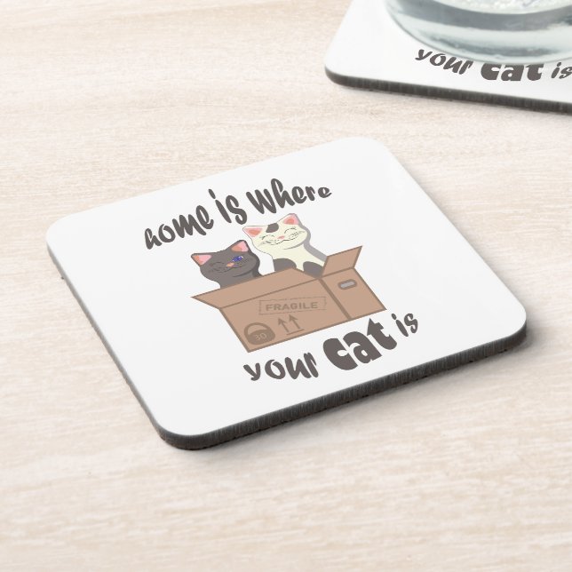 Funny quote Home is where your cat is Beverage Coaster (Left Side)