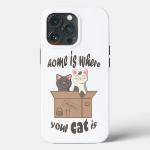 Funny quote Home is where your cat is iPhone 13 Pro Case