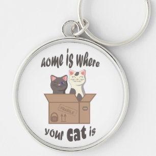 Funny quote Home is where your cat is Keychain