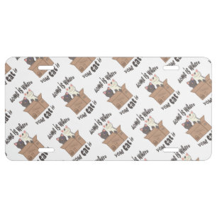 Funny quote Home is where your cat is License Plate