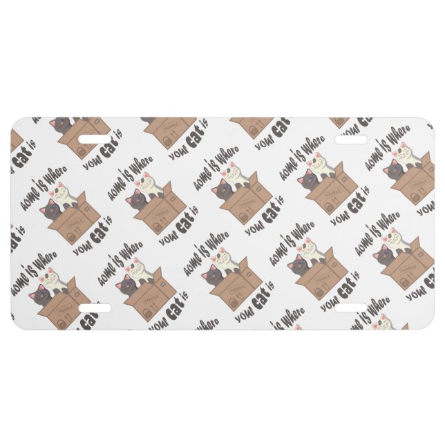 Funny quote Home is where your cat is License Plate (Front)