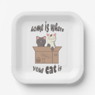 Funny quote Home is where your cat is Paper Plates