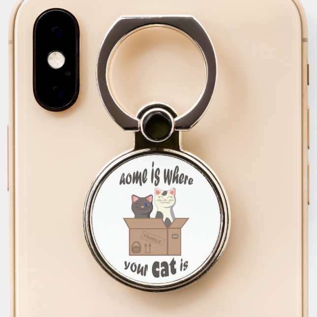 Funny quote Home is where your cat is Phone Ring Stand (Close Up)