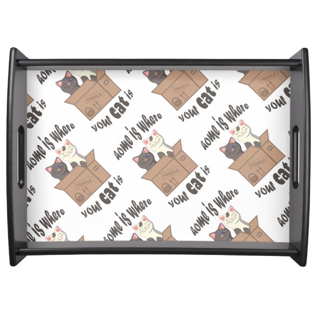 Funny quote Home is where your cat is Serving Tray (Front)