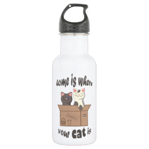 Funny quote Home is where your cat is Stainless Steel Water Bottle