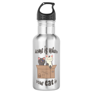 Funny quote Home is where your cat is Stainless Steel Water Bottle