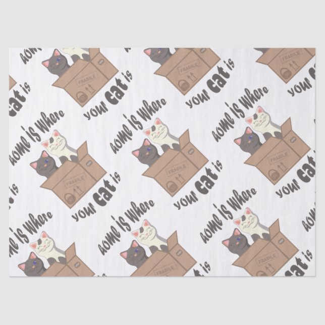 Funny quote Home is where your cat is Tissue Paper (Front)
