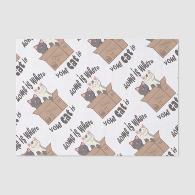 Funny quote Home is where your cat is Tissue Paper (Front)
