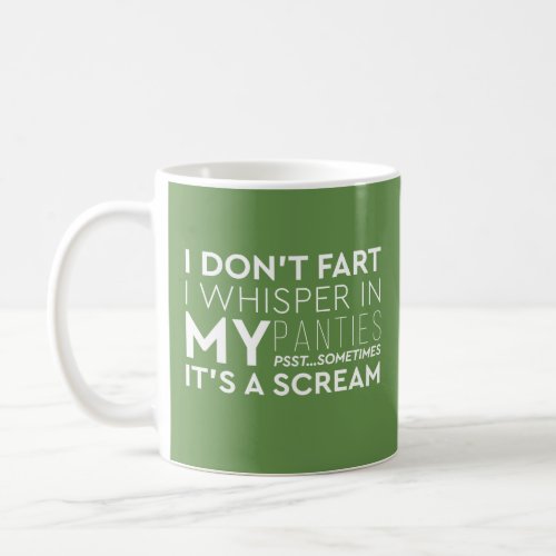 Funny quote humor i dont fart_ best friend coffee coffee mug