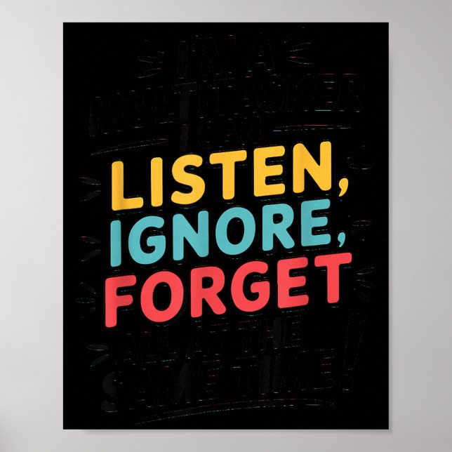 Funny Quote Humorous Multitask Funny Saying Poster (Front)